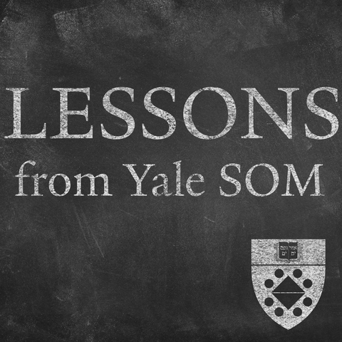 Lessons from Yale SOM written on a chalkboard